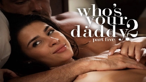 Who’s Your Daddy? 2 pt. 5 - Kylie Rocket