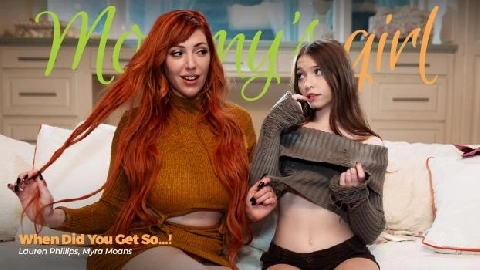 When Did You Get So…! - Lauren Phillips, Myra Moans