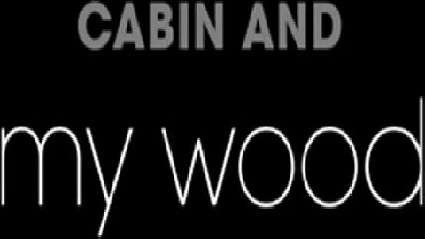 The Cabin and My Wood - Piper Perri & Naomi Woods