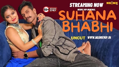 Suhana Bhabhi 2024 Neonx Vip Originals Hindi Uncut Porn Video